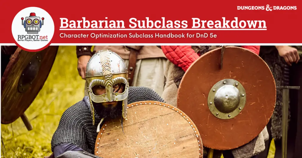 DnD 5e Barbarian Subclass Breakdown RPGBOT