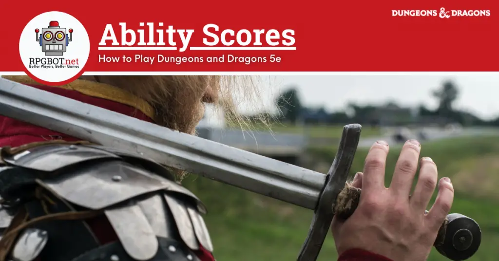 Ability Scores - How to Play DnD 5e - RPGBOT