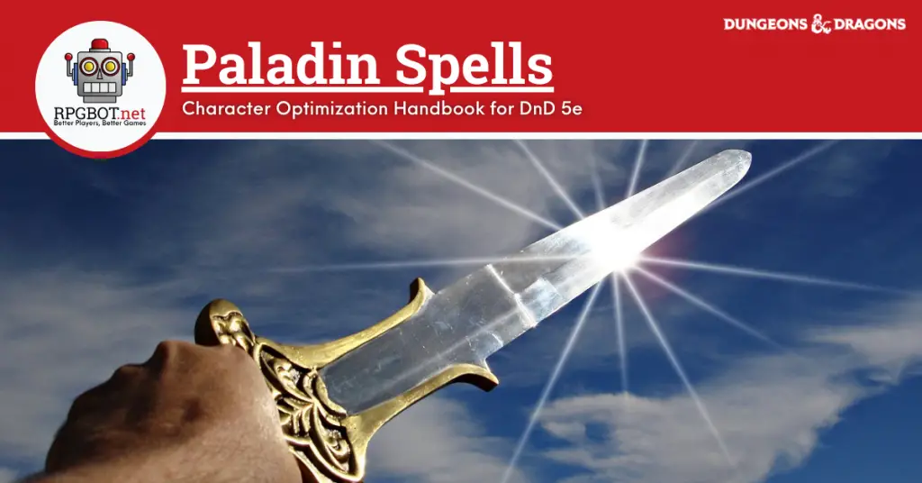 Paladin Spells 5e Guide to the Best Paladin Spells RPGBOT