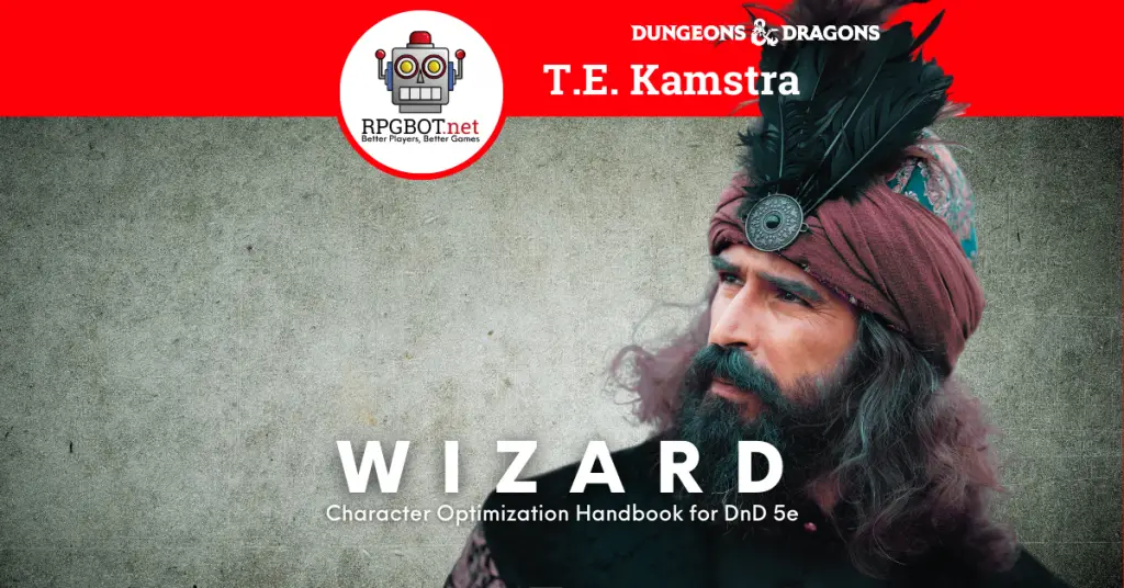 How to Build DnD's Most Powerful Wizard