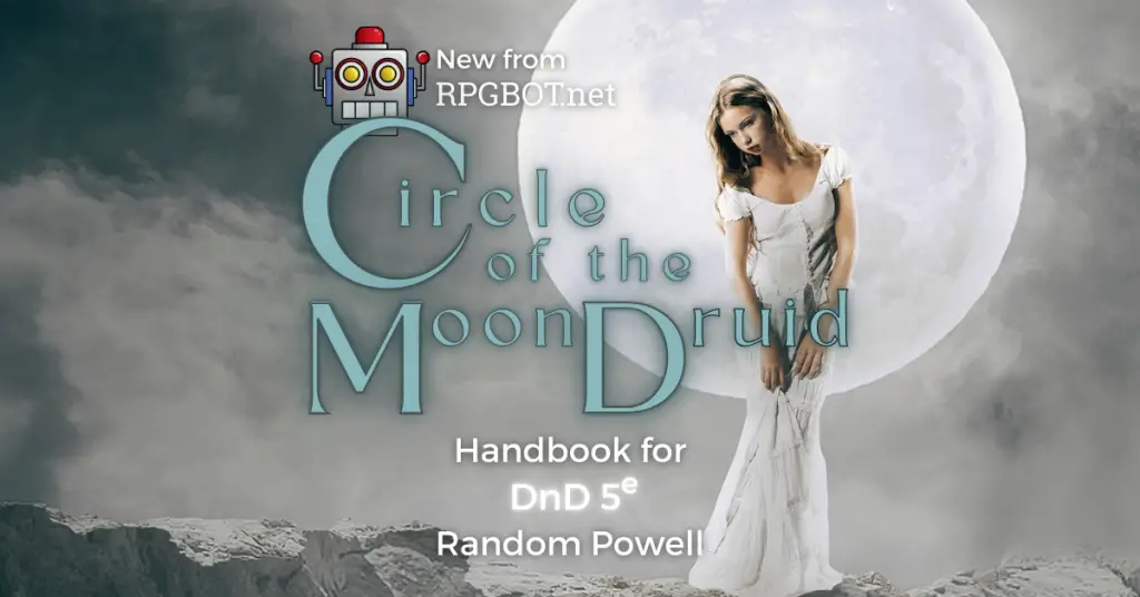 Circle of the Moon Druid Handbook DnD 5e Subclass Guide RPGBOT