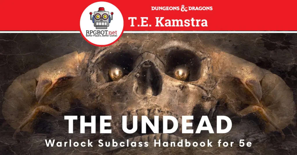 Undead Warlock Handbook: DnD 5e Subclass Guide – RPGBOT