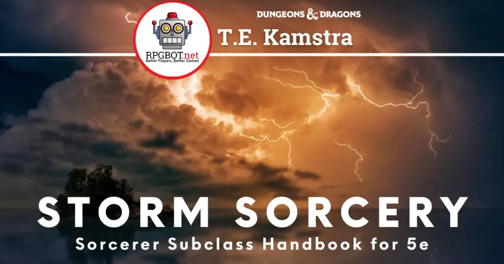 Storm Sorcery Sorcerer Handbook DnD 5e Subclass Guide RPGBOT