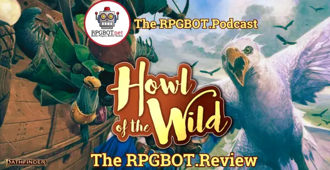 PF2e Howl of the Wild Review: Bigger, But Also Smaller Beasties ...