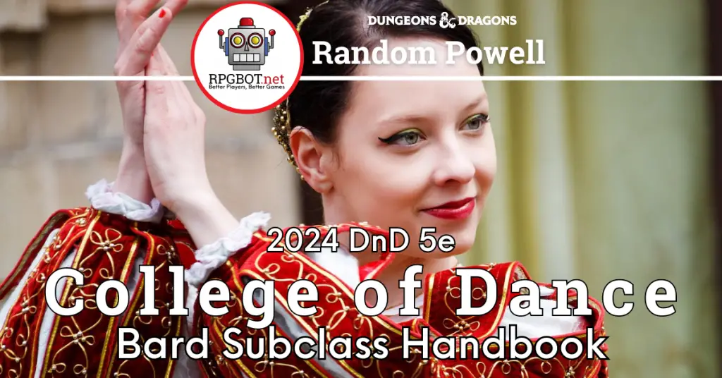 DnD 2024 College of Dance Bard Subclass Guide