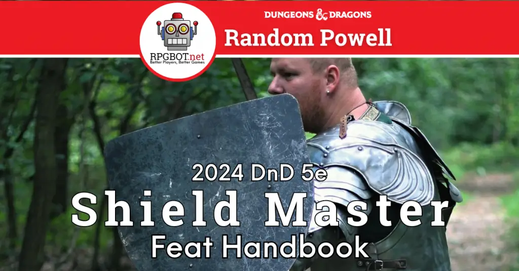 DnD 2024 Shield Master Feat A Practical Guide