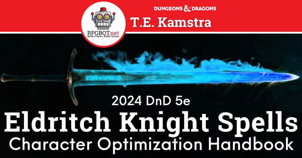 2024 DnD Eldritch Knight Fighter Spells Guide